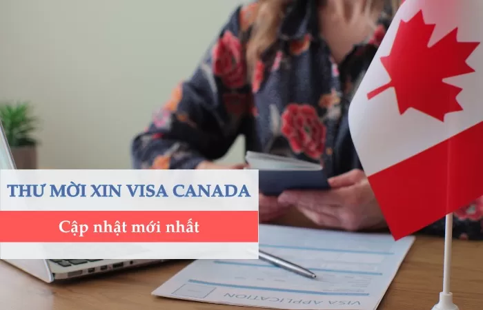 Thư mời visa Canada có bắt buộc khi xin visa không?