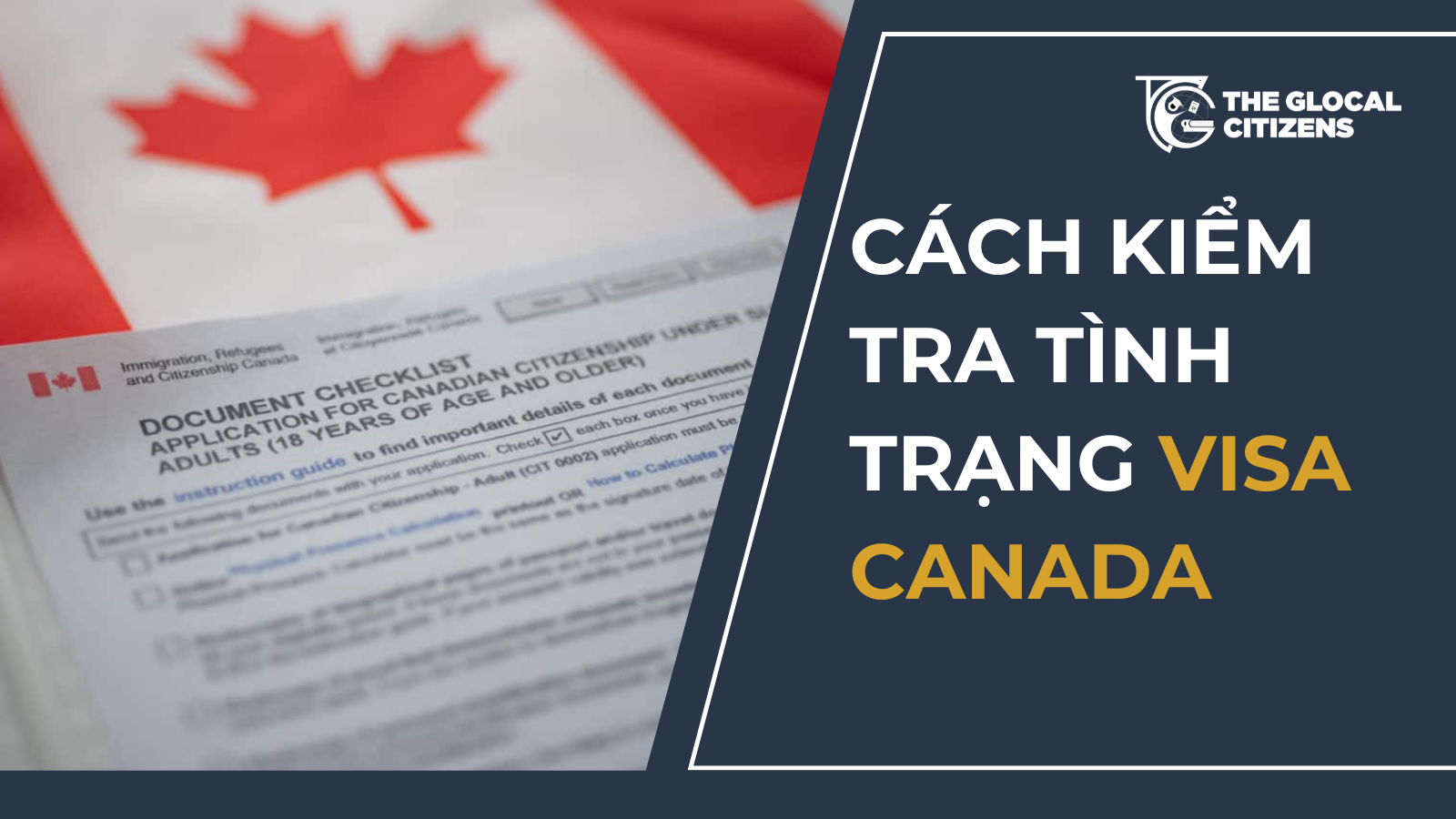 Cách kiểm tra đậu visa Canada