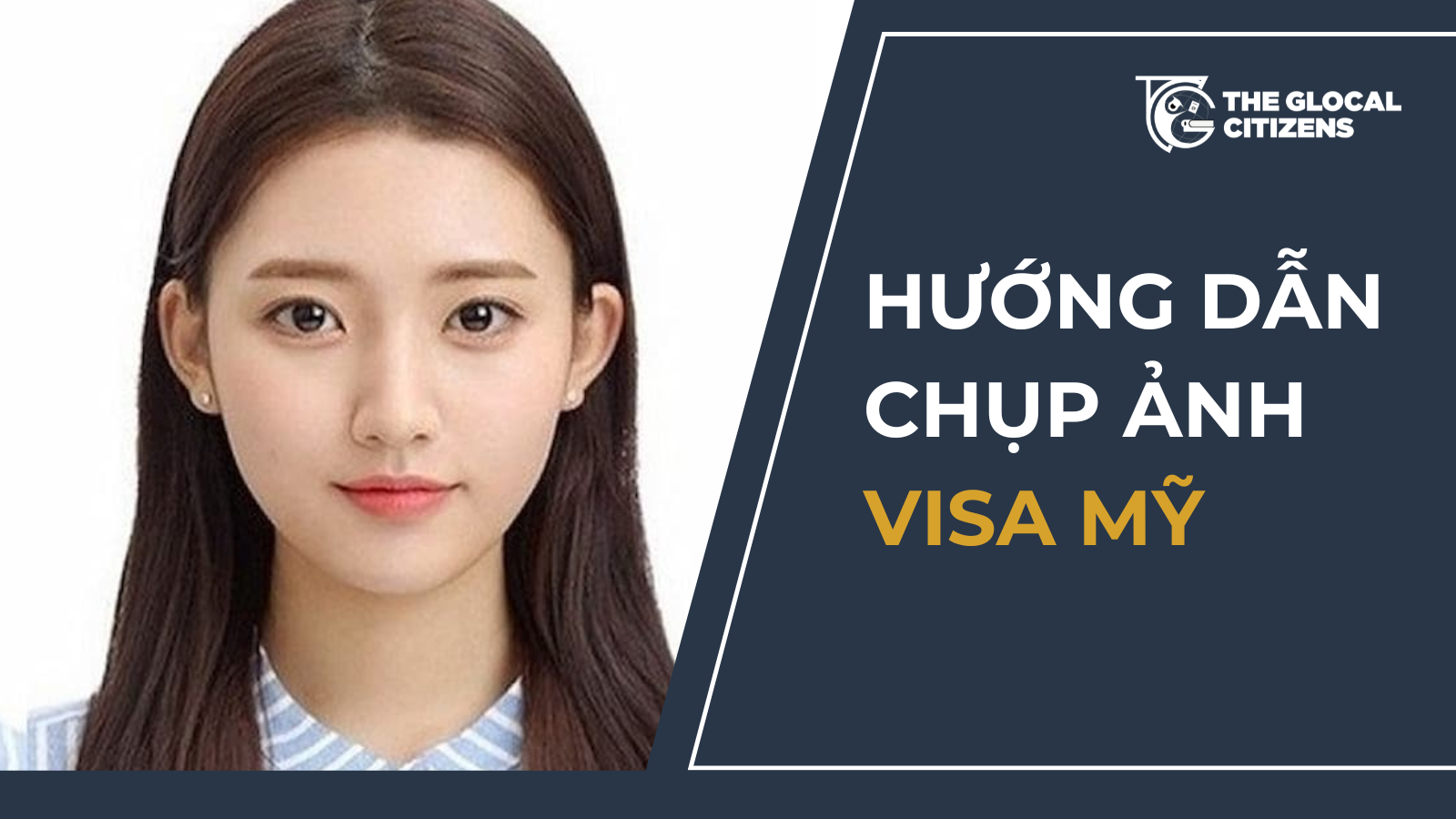 hướng dẫn chụp ảnh visa mỹ