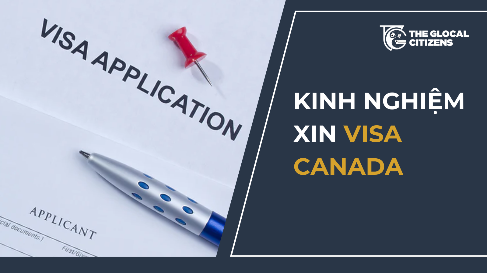 Kinh nghiệm xin visa Canada