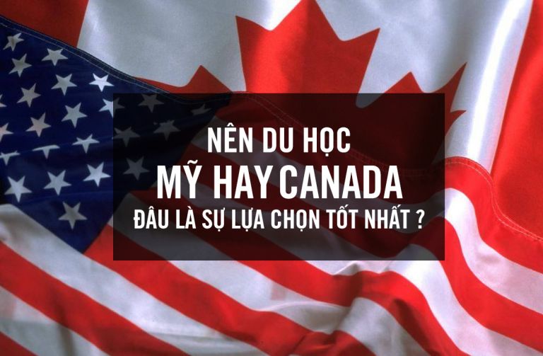 du học Mỹ vs Canada