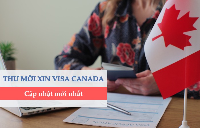 Thư mời visa Canada có bắt buộc khi xin visa không?